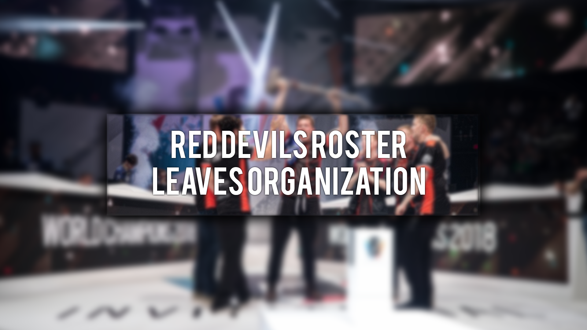 ReD DevilS Roster Leaves Org