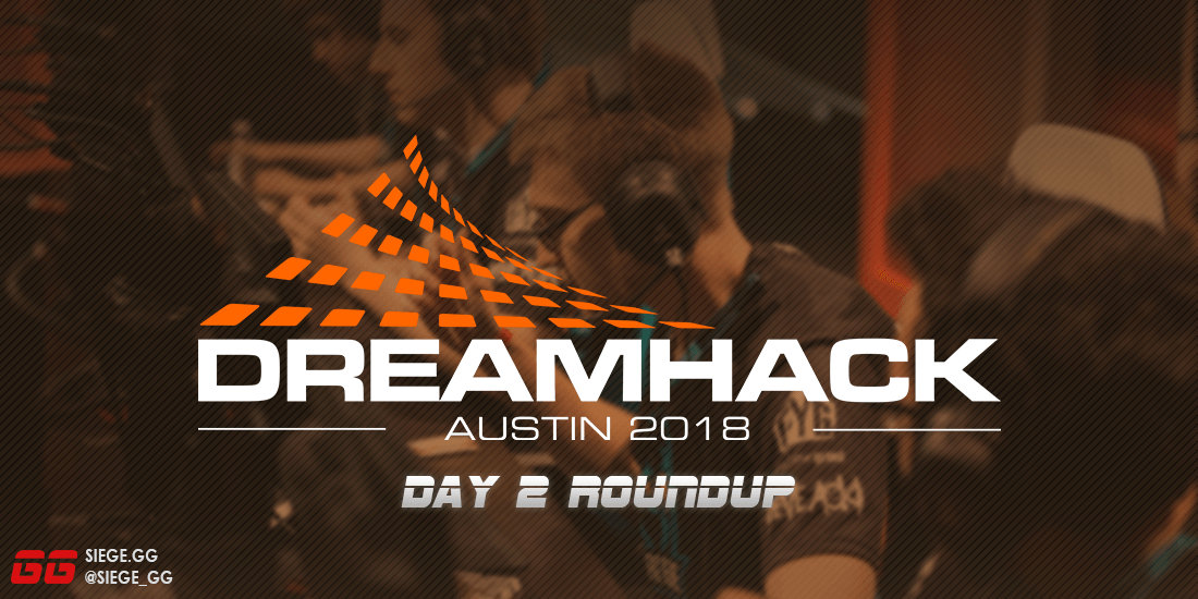 Day 2 Roundup Dreamhack Austin 2018 — Siegegg